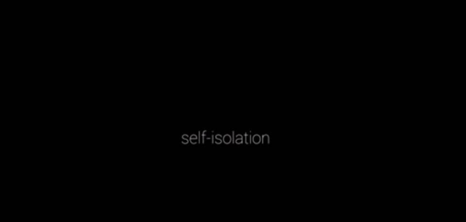 Self-Isolation